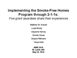 Implementing the SmokeFree Homes Program through 2 1