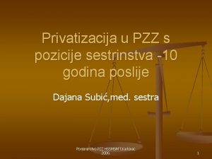 Privatizacija u PZZ s pozicije sestrinstva 10 godina