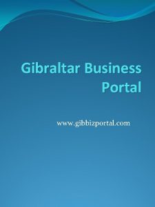 Gibraltar Business Portal www gibbizportal com Gibraltar Business