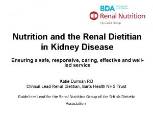 Nutrition and the Renal Dietitian in Kidney Disease