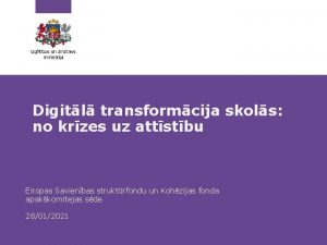Digitl transformcija skols no krzes uz attstbu Eiropas