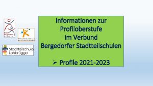 Informationen zur Profiloberstufe im Verbund Bergedorfer Stadtteilschulen Profile