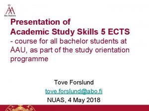 Presentation of Academic Study Skills 5 ECTS course