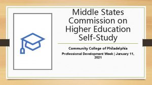 Middle States Commission on Higher Education SelfStudy Community