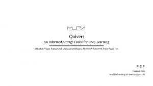 Quiver An Informed Storage Cache for Deep Learning