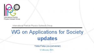 International Particle Physics Outreach Group WG on Applications