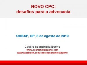 NOVO CPC desafios para a advocacia OABSP 8