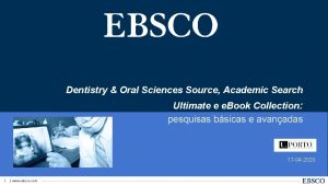 Dentistry Oral Sciences Source Academic Search Ultimate e