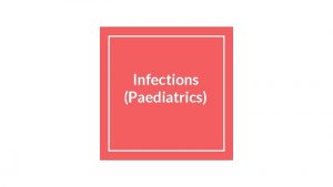 Infections Paediatrics Public Health Notifiable Diseases Acute encephalitis