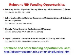 Relevant NIH Funding Opportunities Reducing Health Disparities Among