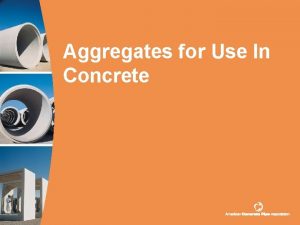 Aggregates for Use In Concrete 2 Learning Objective