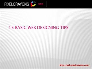 http web pixelcrayons com 15 BASIC WEB DESIGNING