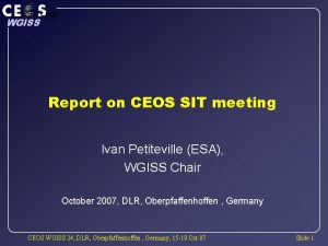 ESA Logo WGISS Report on CEOS SIT meeting