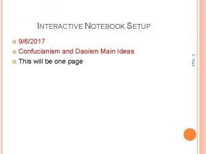 INTERACTIVE NOTEBOOK SETUP 962017 Confucianism and Daoism Main