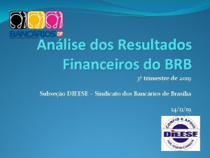 Anlise dos Resultados Financeiros do BRB 3 trimestre