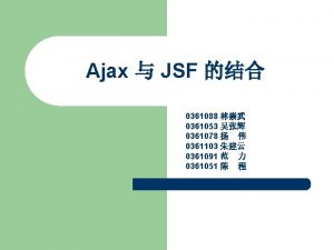 Ajax JSF 0361088 0361053 0361078 0361103 0361091 0361051