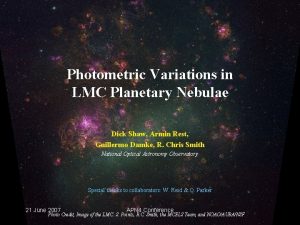 Photometric Variations in LMC Planetary Nebulae Dick Shaw