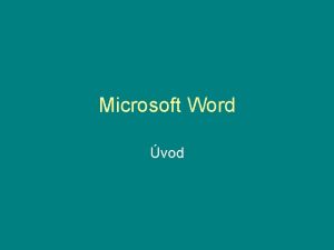 Microsoft Word vod Word Aplikace Word je software
