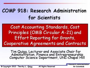 COMP 918 Research Administration for Scientists Cost Accounting