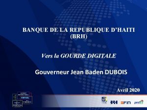 BANQUE DE LA REPUBLIQUE DHAITI BRH Vers la