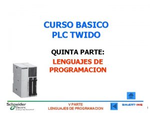 CURSO BASICO PLC TWIDO QUINTA PARTE LENGUAJES DE