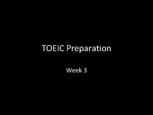 TOEIC Preparation Week 3 Vocabulary quiz Match the