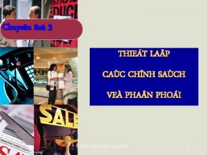 Chuyen e 3 THIET LAP CAC CHNH SACH