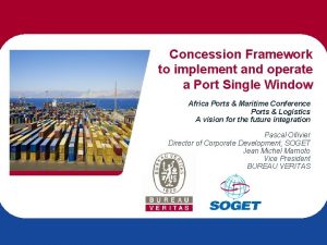 Concession Framework to implement and operate a Port