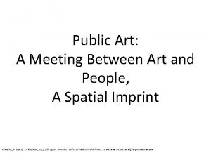 Public Art A Meeting Between Art and People