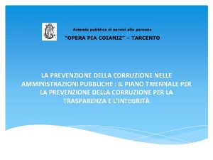 LA PREVENZIONE DELLA CORRUZIONE NELLE AMMINISTRAZIONI PUBBLICHE IL