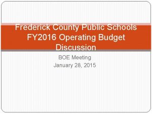 Frederick County Public Schools FY 2016 Operating Budget