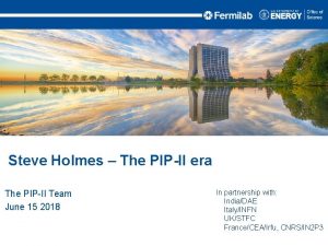 Steve Holmes The PIPII era The PIPII Team