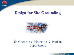 Design for Site Grounding Engineering Planning Design Department