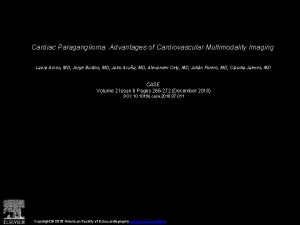 Cardiac Paraganglioma Advantages of Cardiovascular Multimodality Imaging Laura