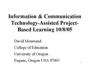 Information Communication TechnologyAssisted Project Based Learning 10805 David