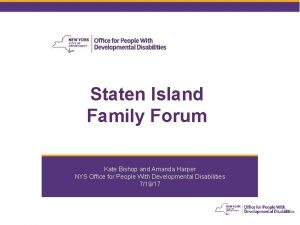Staten Island Family Forum Kate Bishop and Amanda