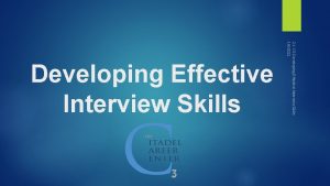 2 1 CS Developing Effective Interview Skills 152022