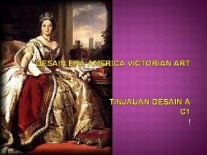 DESAIN ERA AMERICA VICTORIAN ART TINJAUAN DESAIN A