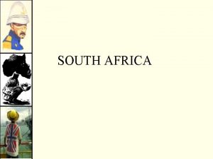 SOUTH AFRICA Boers British Bantu The Boer In