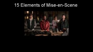 15 Elements of MiseenScene The Dominant Dimana mata