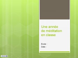 Une anne de mditation en classe cole Date