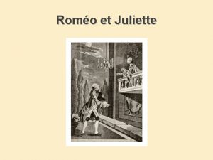 Romo et Juliette A lorigine un conte italien