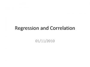 Regression and Correlation 01112010 Econometrics Simple linear regression
