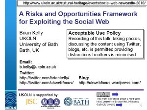 http www ukoln ac ukculturalheritageeventssocialwebnewcastle2010 A Risks and