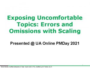 Exposing Uncomfortable Topics Errors and Omissions with Scaling