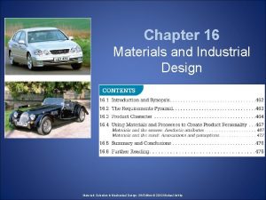 Chapter 16 Materials and Industrial Design Materials Selection