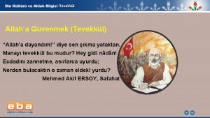 Tevekkl Allaha Gvenmek Tevekkl Allaha dayandm diye sen