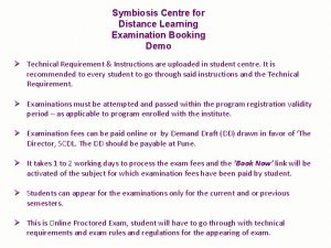 Symbiosis Centre for Distance Learning Examination Booking Demo