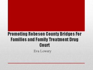 Promoting Robeson County Bridges For Families and Family