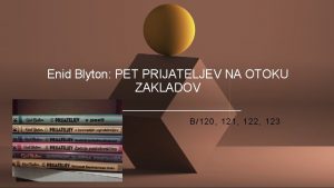 Enid Blyton PET PRIJATELJEV NA OTOKU ZAKLADOV B120